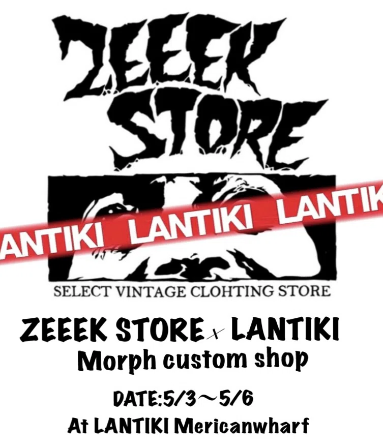 ZEEEK STORE × LANTIKI-Morph custom shop-｜lantiki_official