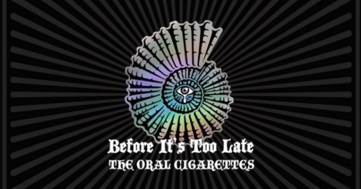 THE ORAL CIGARETTESが”遅くなる前に”ベストアルバムを出した