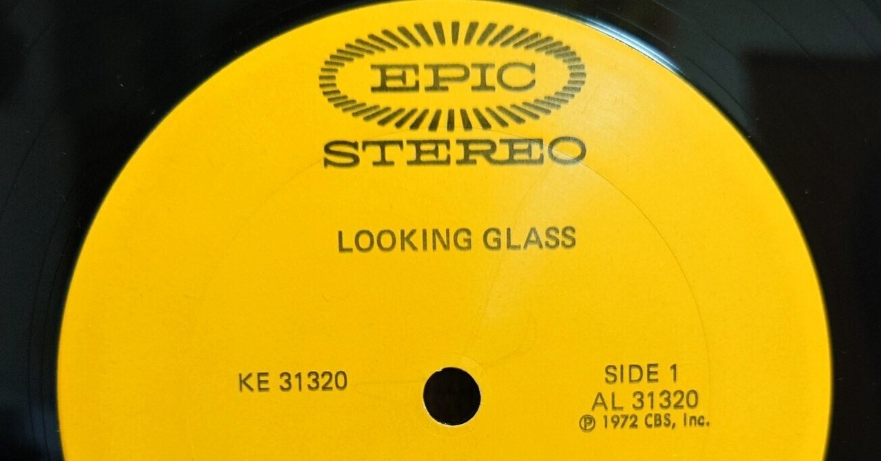 1972年レコード】66)LOOKING GLASS : Looking Glass｜ワイバーン