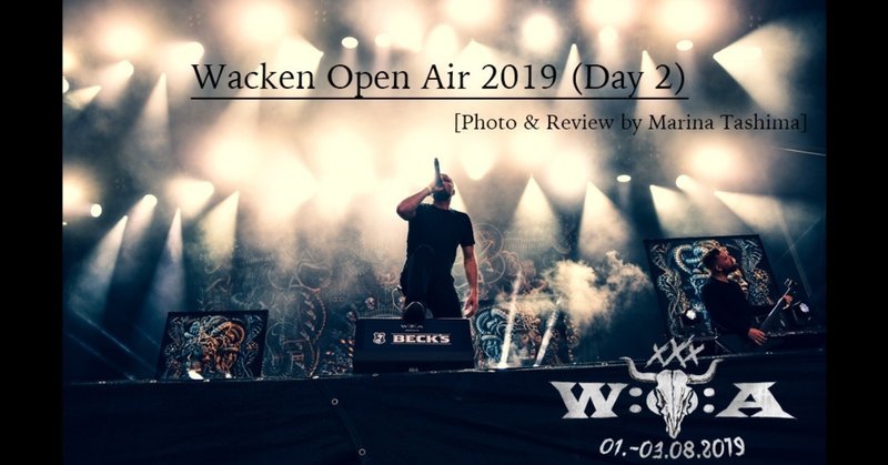 Wacken Open Air 2019 Review (Day ②)