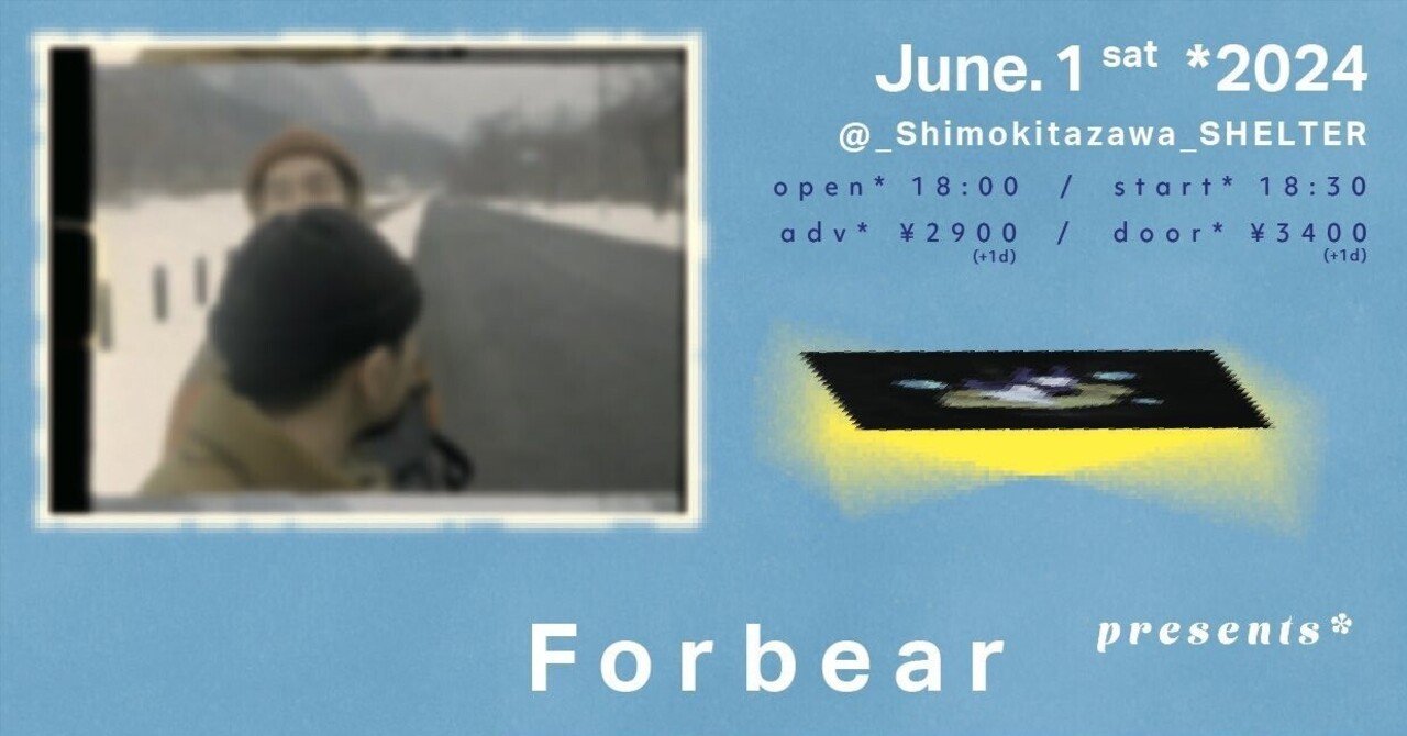 2024.6.1 下北沢SHELTER Forbear