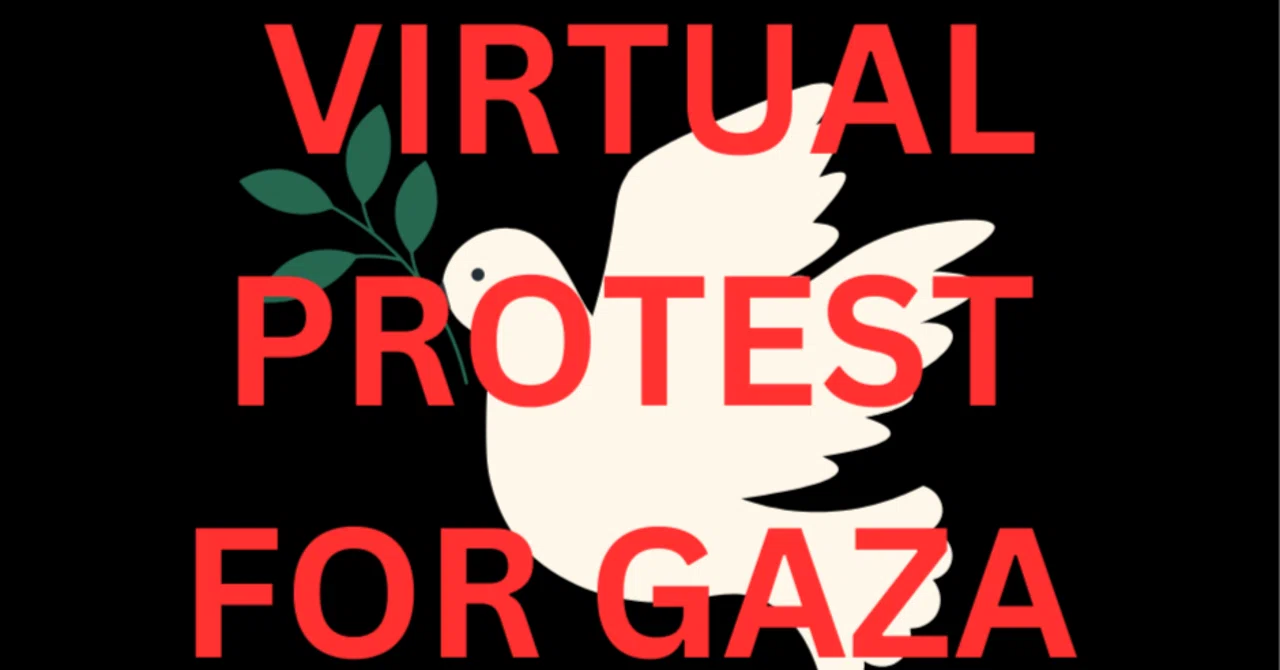 Virtual Protest VIRTUAL PROTEST FOR GAZA|くろねこ