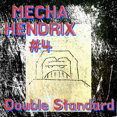 MECHA HENDRIX #4