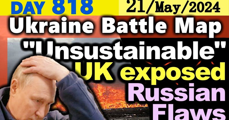 Day 818 [Ukraine War Map] Russia's Flaws that UK exposed, Putin Trapped in Dead End.