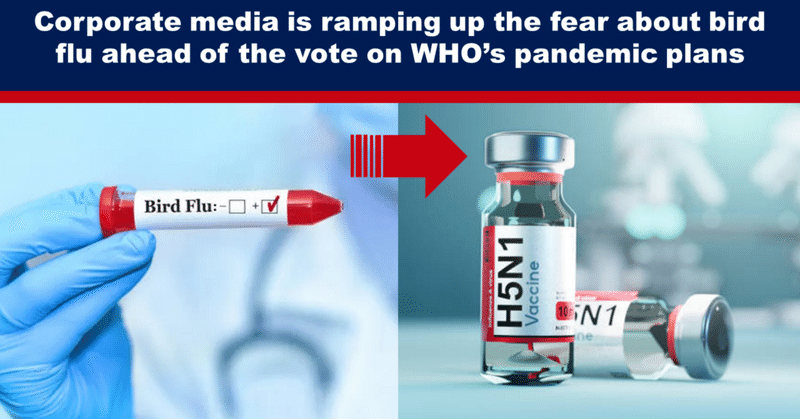 WHOのパンデミック計画採決を前に、鳥インフルエンザへの恐怖を煽る企業メディア