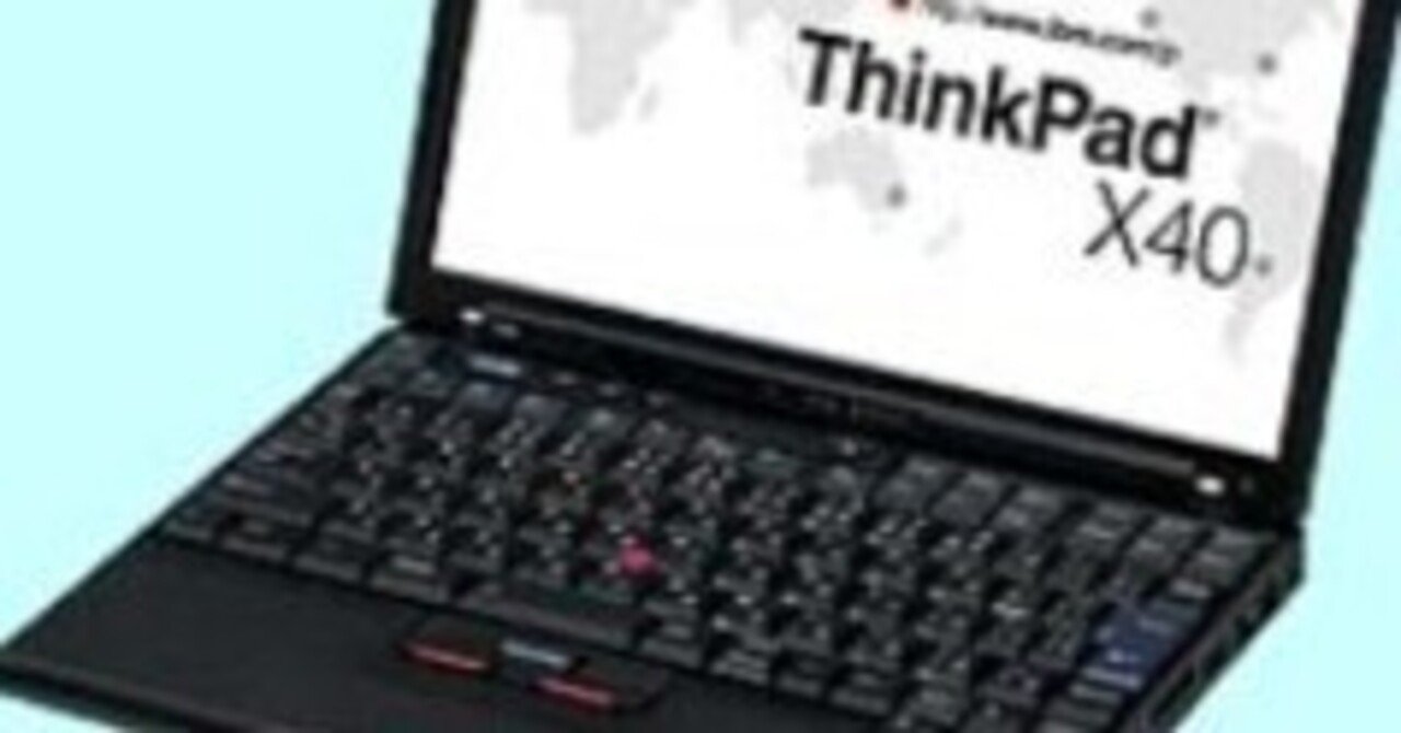 IBM ThinkPad X40 Windows XP 日本語キーボード