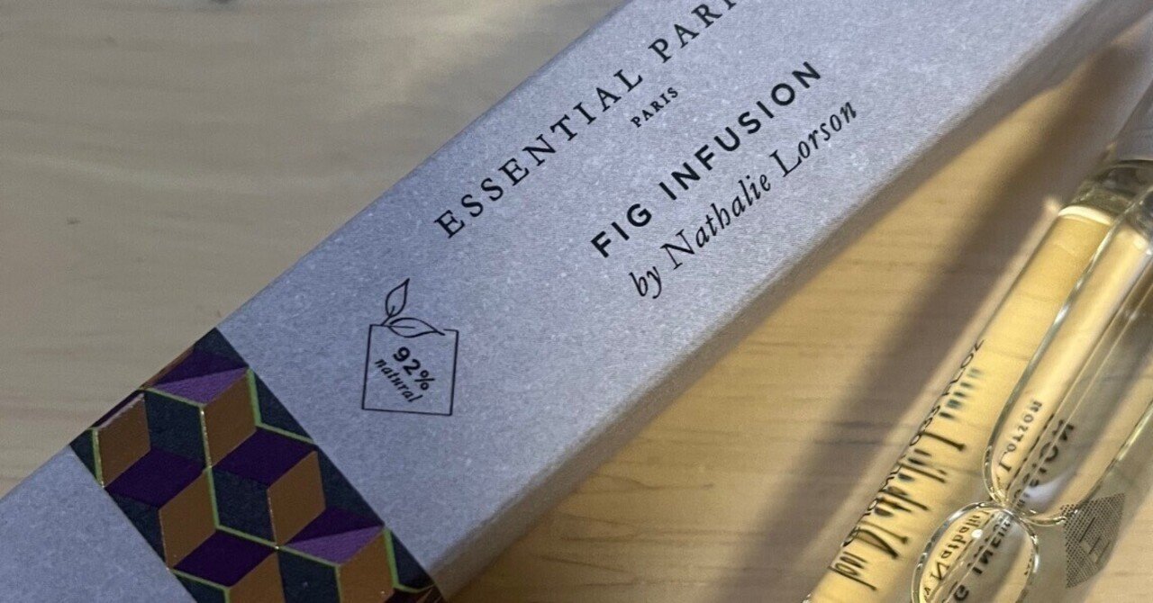2024年6月7日 Essential Parfums フィグアンフュージョン｜千歳緑/code