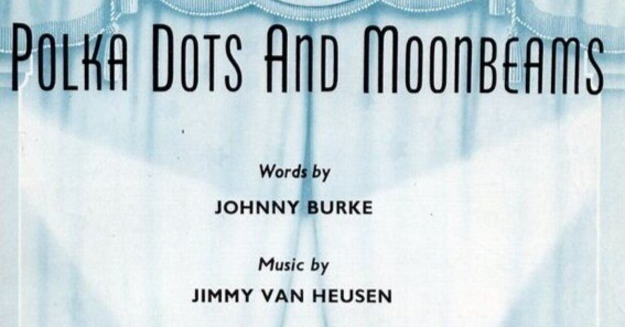 セッション定番曲その99：Polka Dots and Moonbeams｜Kohji Yoshida