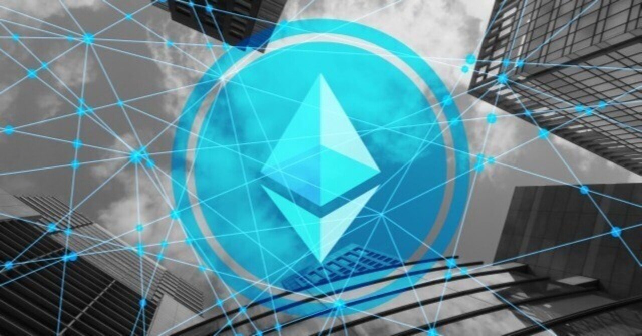 Project LUCK 暗号資産探索 〜イーサリアム（ETH）編〜｜Project LUCK@暗号資産の会社