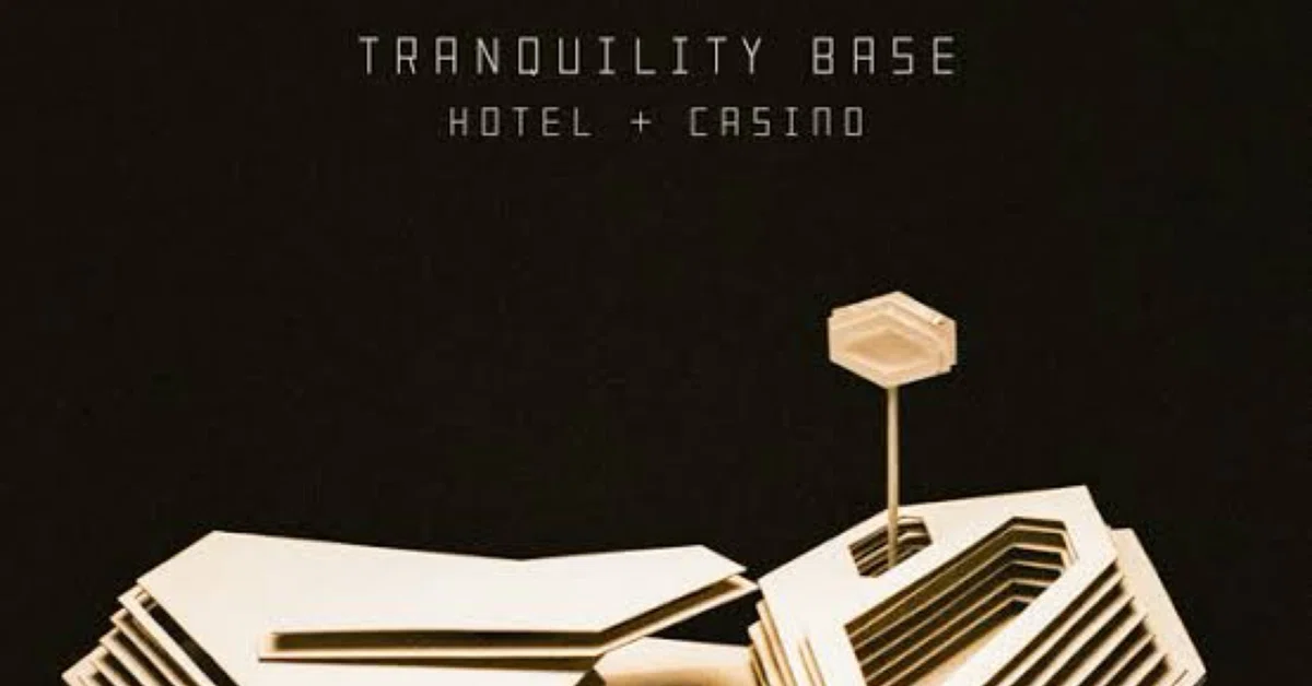 和訳】Tranquility Base Hotel & Casino / Arctic Monkeys 和訳】Tranquility Base Hotel & Casino / Arctic Monkeys