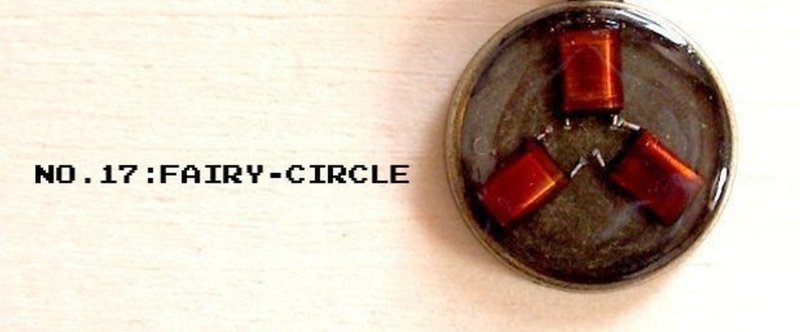 #17「FAIRY-CIRCLE」