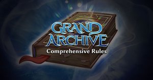 Starting Out: Grand Archive TCG - 目次｜るい