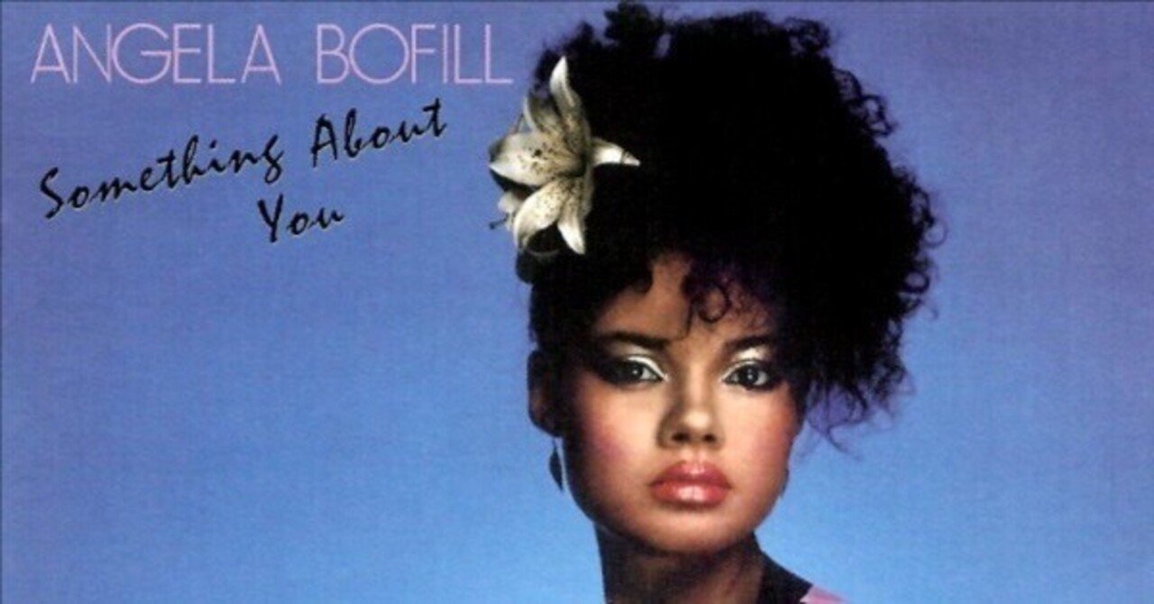 名盤伝説】“Something About You / Angela Bofill” ソウルフルなのに