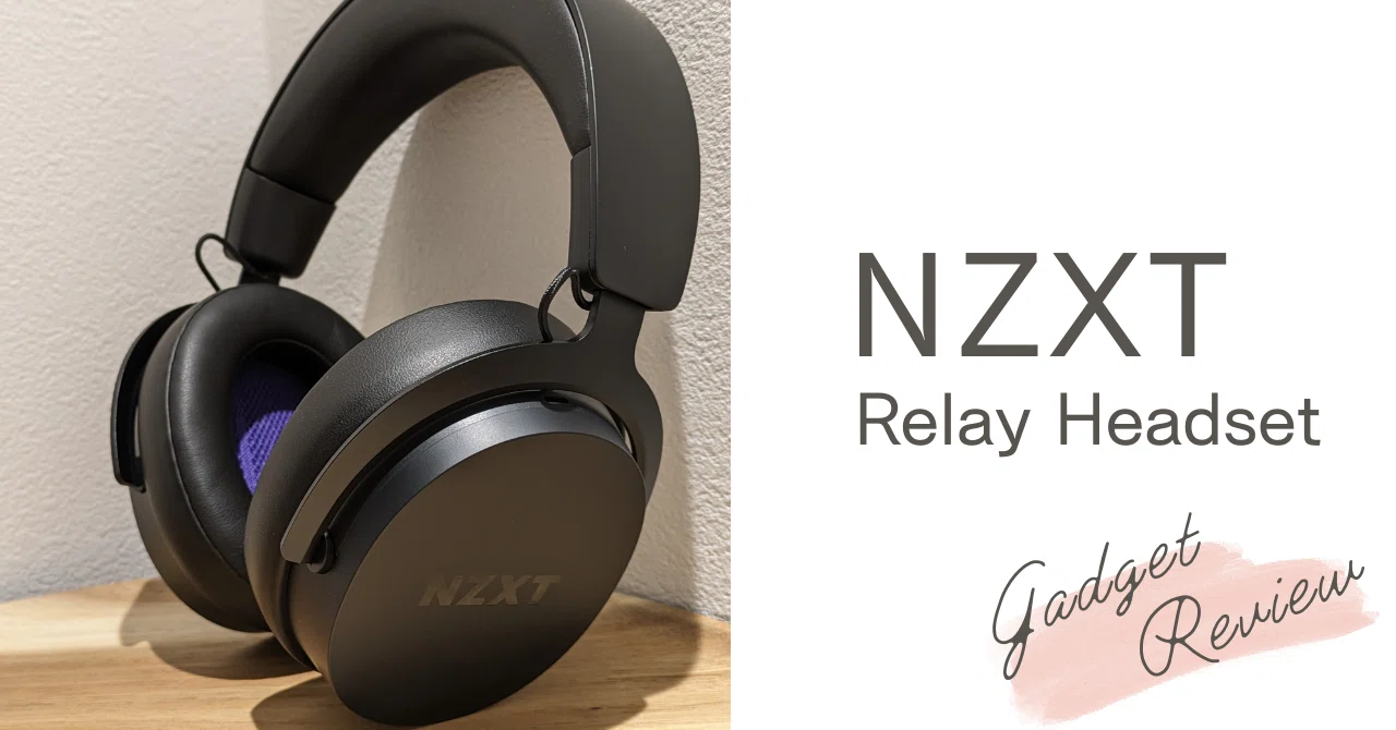 zoom会議でも大活躍なゲーミングヘッドセット ｜NZXT Relay Headset