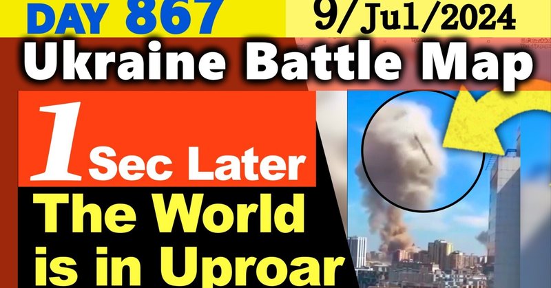 Day 867 [Ukraine War Map]One second later, the world is in an uproar.