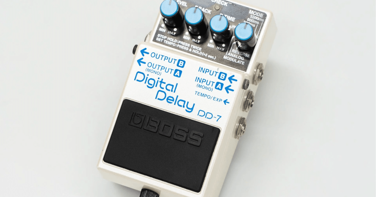 BOSS DD-7 デジタルディレイ Boss DD-7 Digital Delayエフェクター徹底解説:プロフィール
