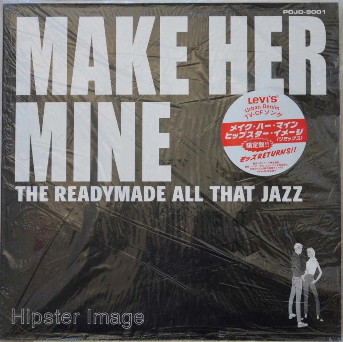 Hipster Image / Make Her Mine (The Readymade All That Jazz