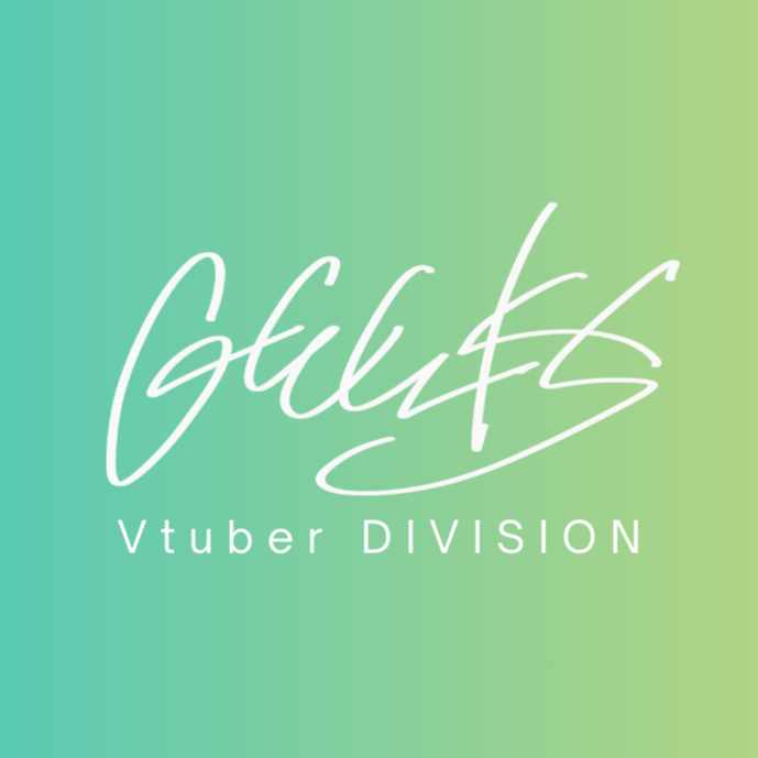 GEEKS：Vtuber事業部