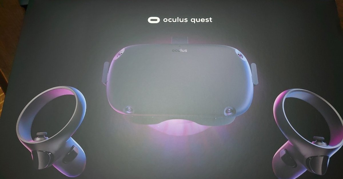 OculusQuestを買った話｜tamsco274
