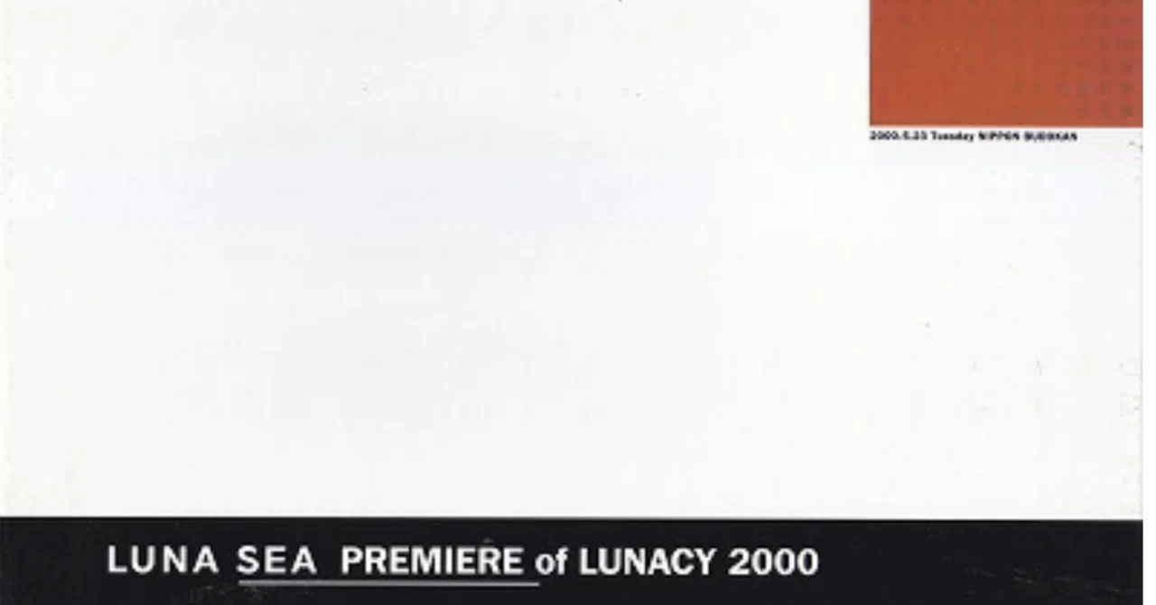 PREMIERE of LUNACY 2000｜LUNA SEA PICK collection