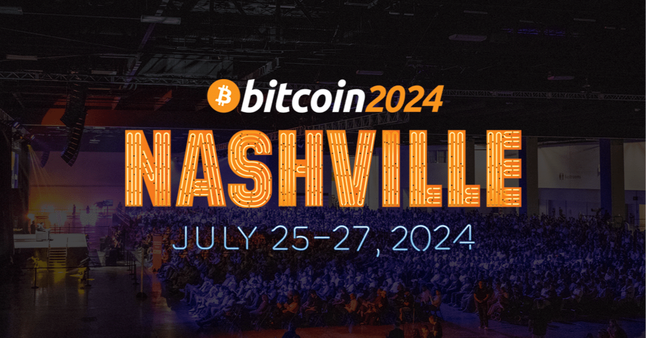 Bitcoin 2024 Conference Nashville | General Day 1  (07/26)「このETFフローは一過性のブームか？」｜キラ