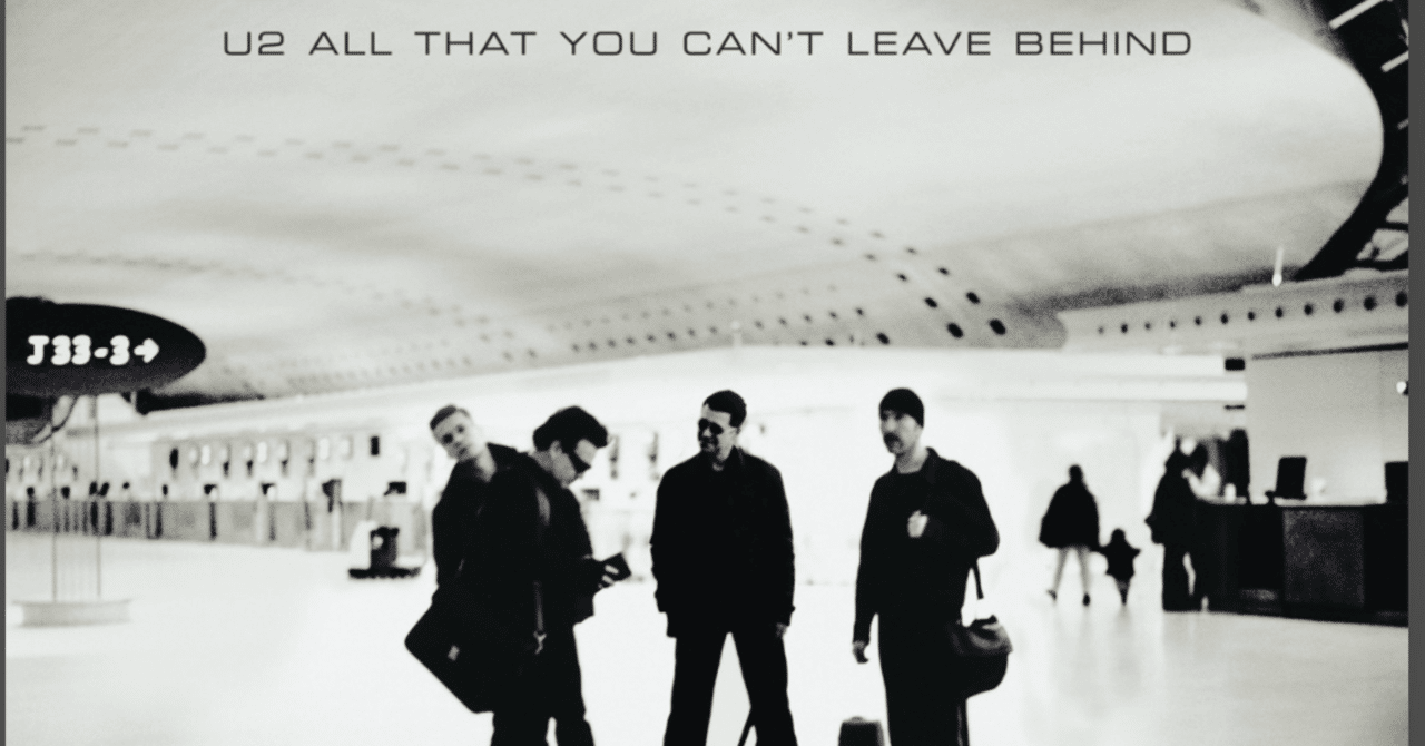 でおすすめアイテム。 That All You 僕の洋楽愛聴盤vol.49｜僕 Behind』U2 Leave Can't アート・デザイン・音楽