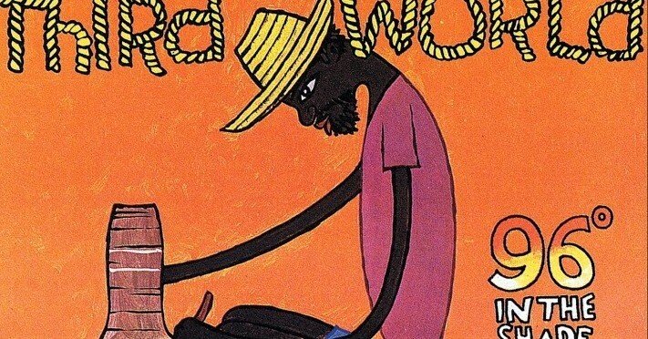 本日の一曲 vol.359 サード・ワールド 華氏96度 (Third World: 1865