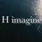 H imagine