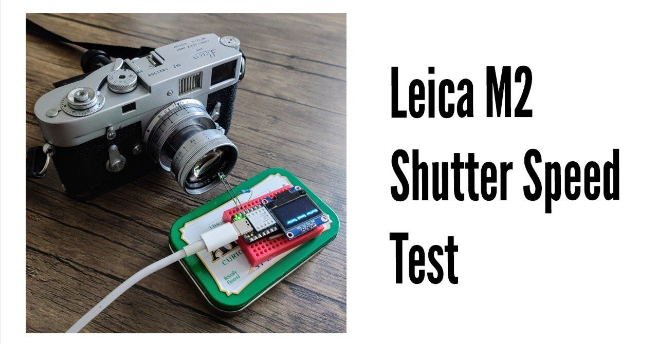Leica M2のシャッタースピードはどのくらい正確なのか調べてみた