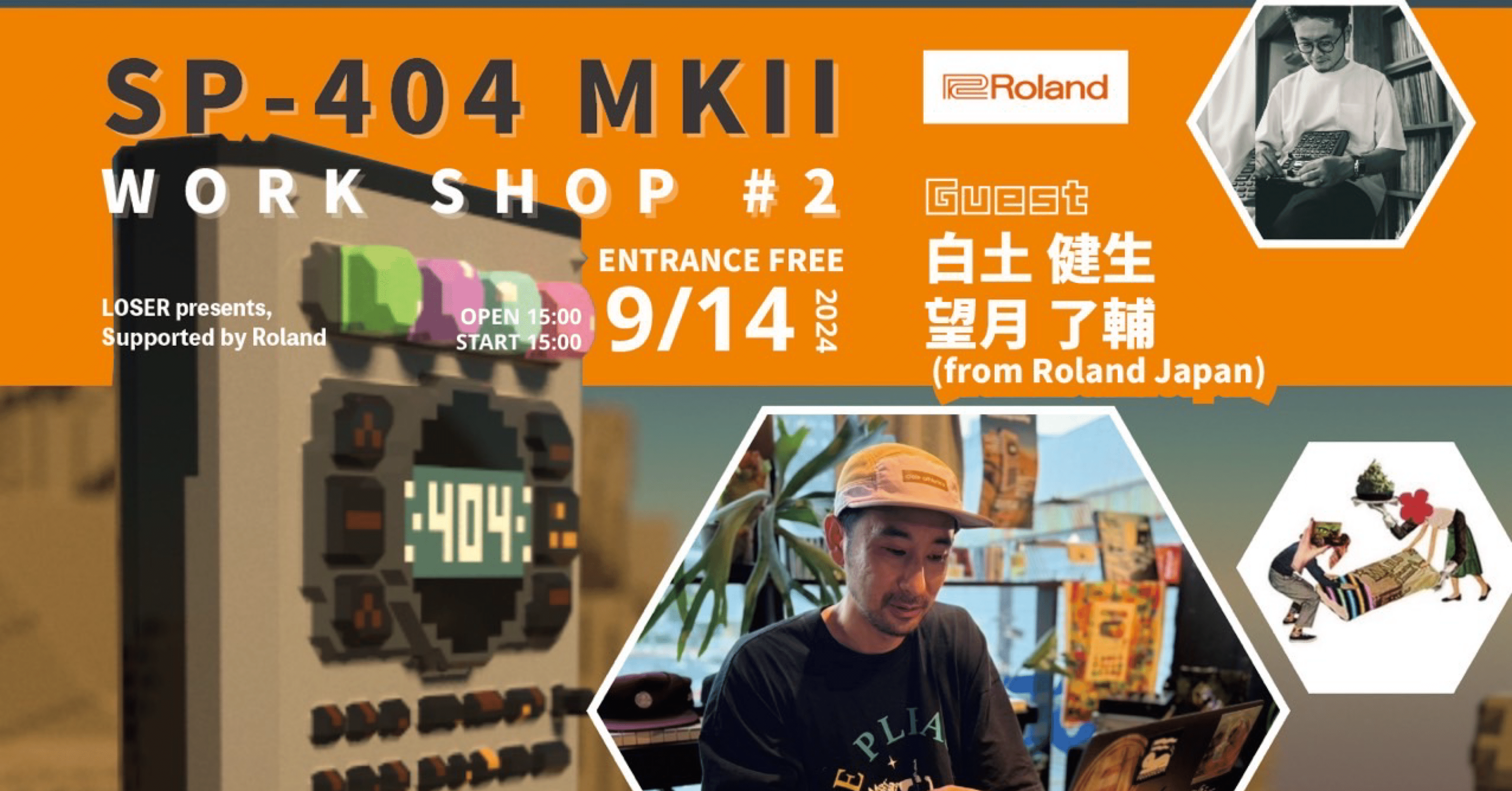 🎛️ Supported by RolandLOSER PRESENTSSP-404MKII WORK SHOP #2in
