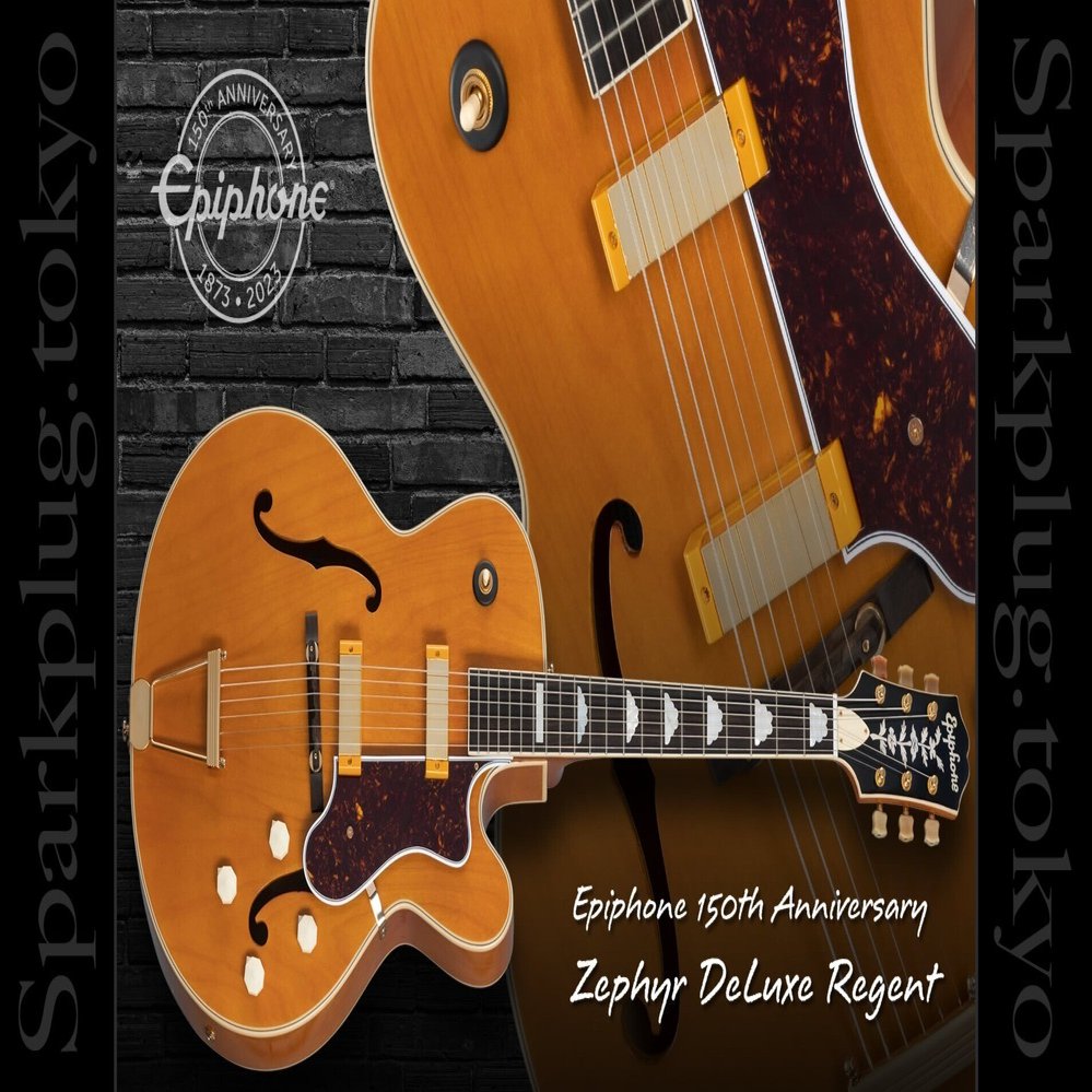 エピフォン150周年を記念して往年の名器「Zephyr DeLuxe Regent