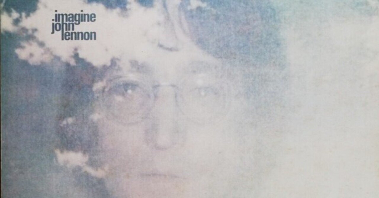 名盤伝説】”John Lennon / Imagine”｜Mr.02
