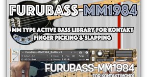 フレットレスベース　コンポーネント フレットレスベース]第五弾ベース音源リリースしました『FuruBass