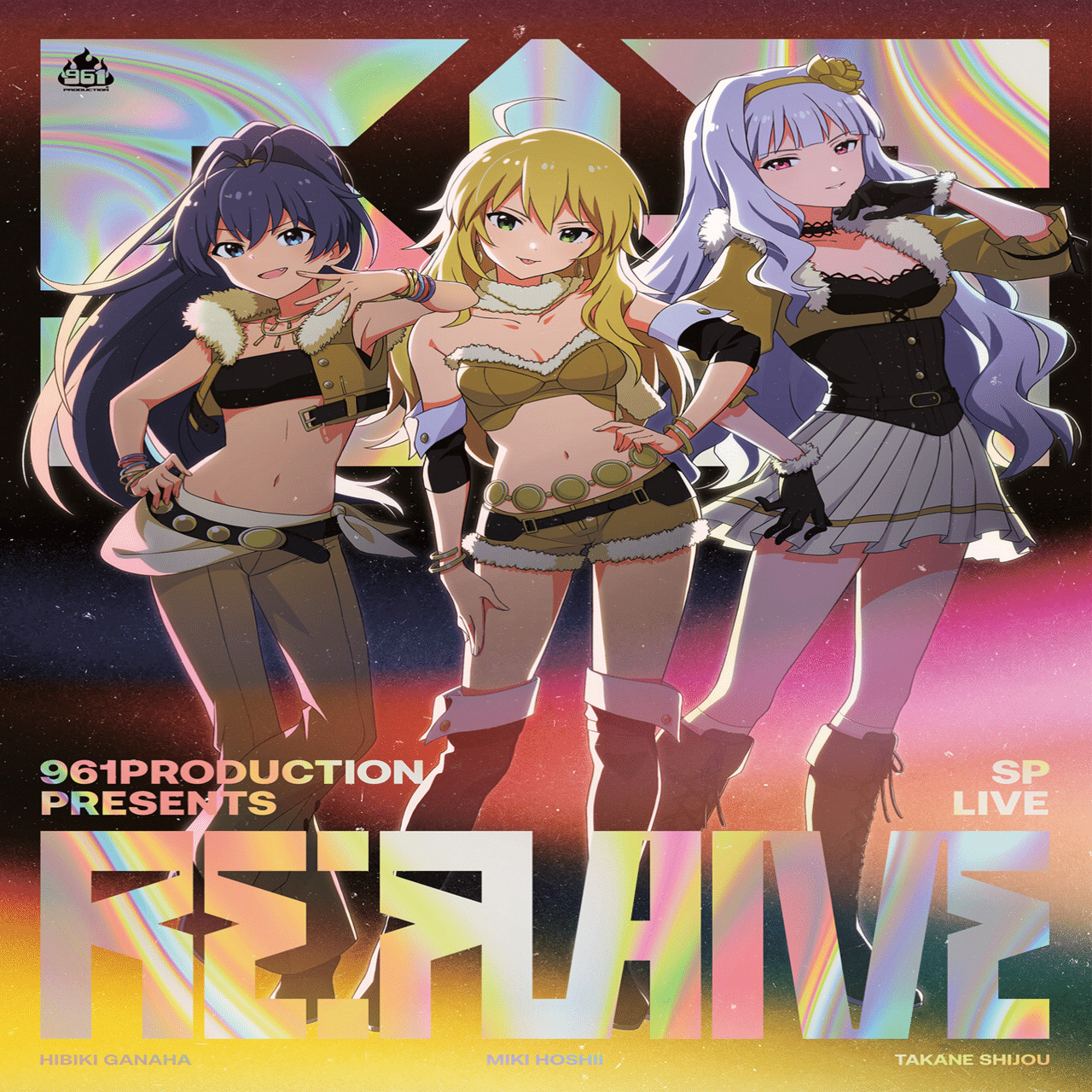 961 PRODUCTION presents『Re:FLAME』Re:SIST/STAR」に脳を焼かれた話