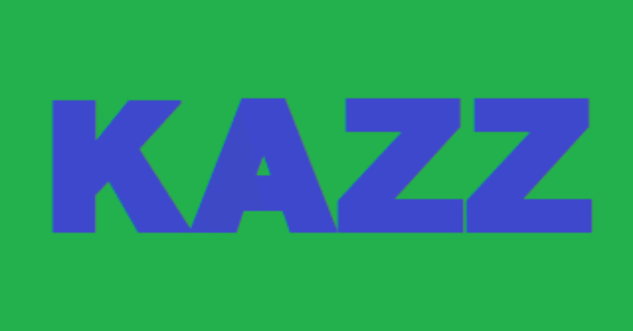 なぜｋａｚｚなのか 名前の由来 Hn編 ｋａｚｚ Note