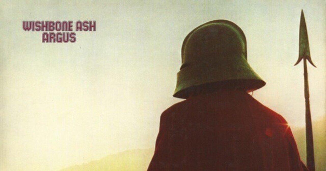 名盤伝説】”Wishbone Ash / Argus (百眼の巨人アーガス)”｜Mr.02