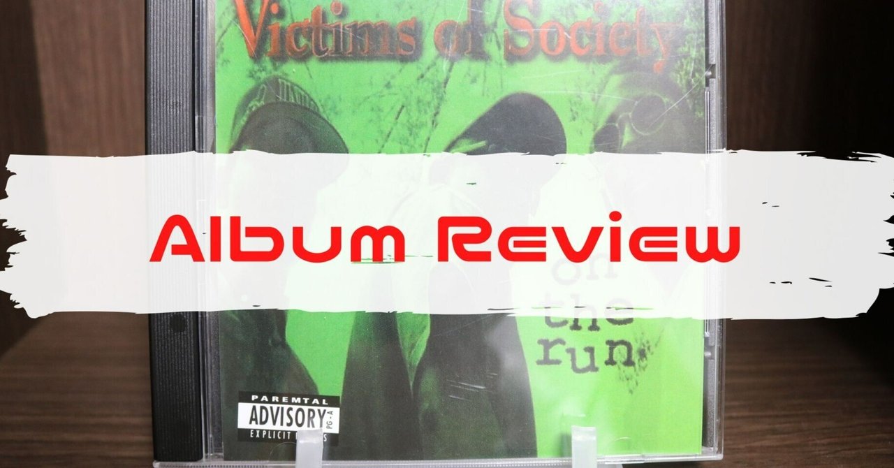 おすすめ旧譜アルバムVol. 90： Victim of Society「On the Run