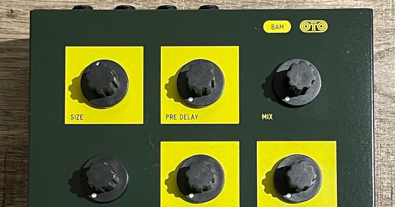 カスパー10　OTO MACHINES BAM リバーブ　エフェクター カスパー10 OTO MACHINES BAM リバーブ エフェクター OTO BAM Space