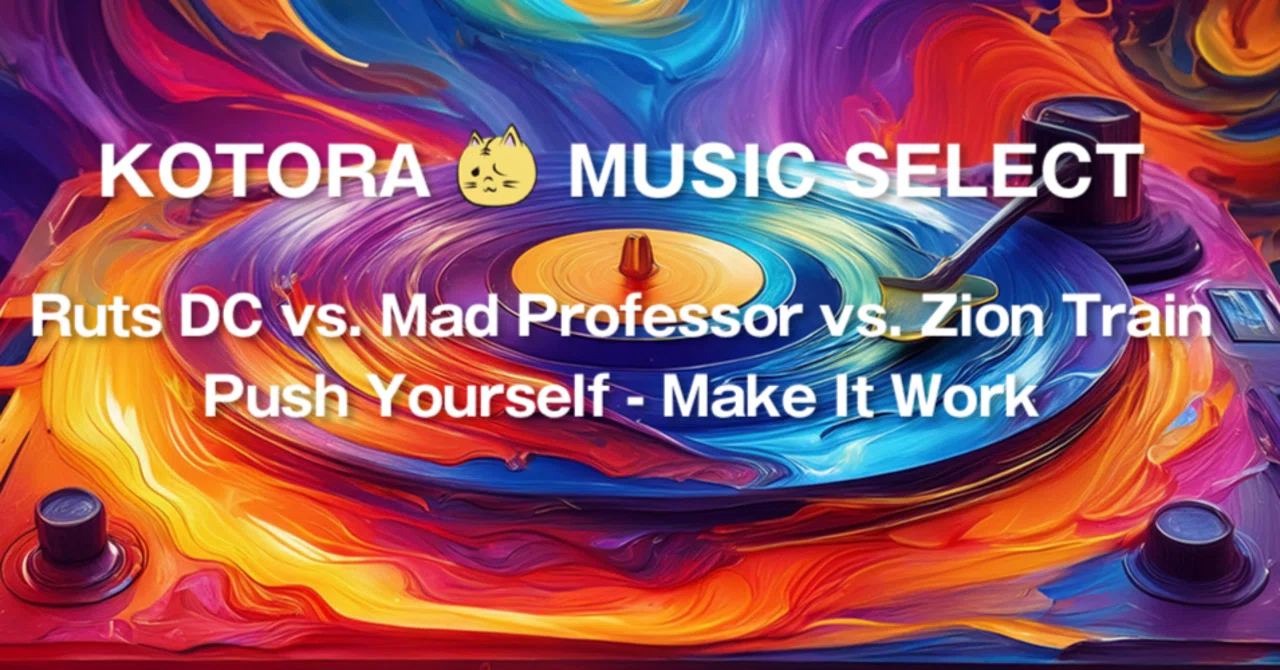 Ruts DC vs. Mad Professor vs. Zion Train / Push Yourself - Make It