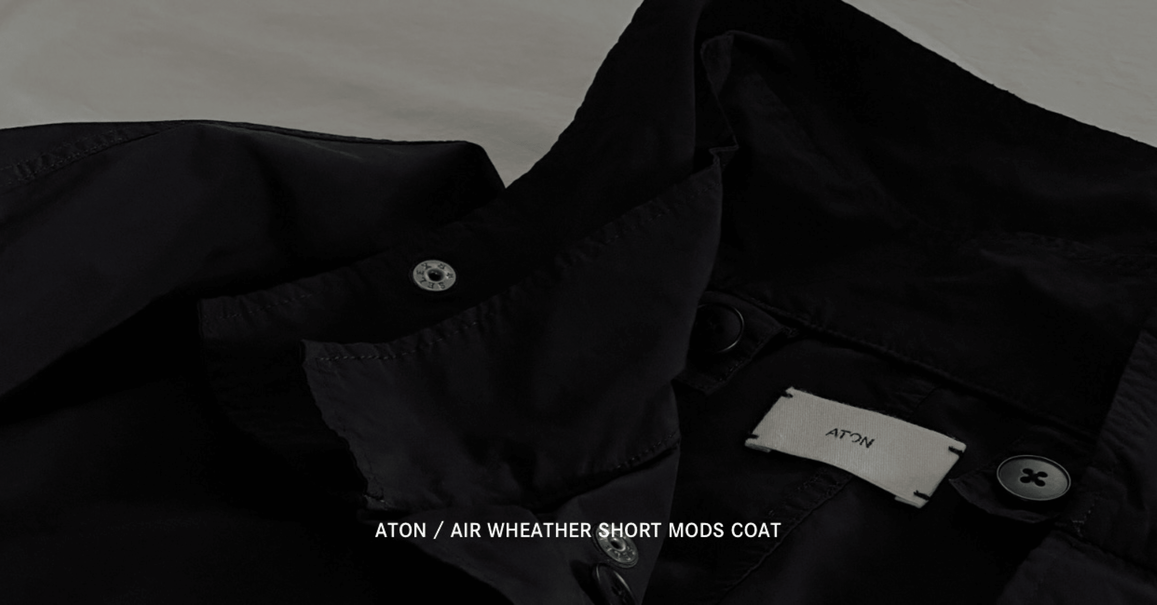 ATON ショートコート　01 ATON ショートモッズコート