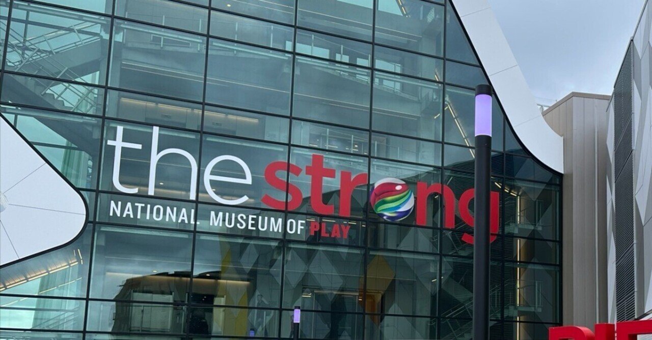バッファロー滞在記③世界最大レベルの遊びとゲームの博物館、ロチェスター市「the Strong National Museum of  Play」の所感｜Yasuo Kawasaki