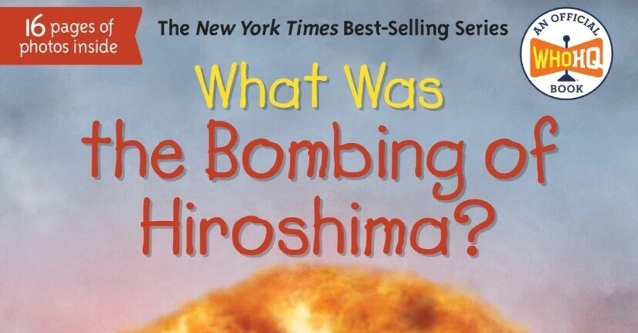 洋書多読】What was the Bombing of Hiroshima？ （258冊目）｜Ken