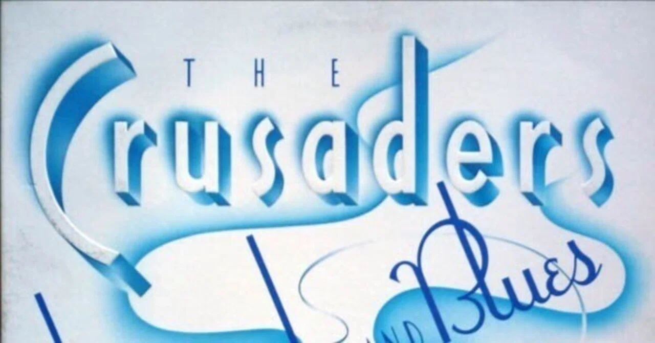 名盤伝説】“The Crusaders / Rhapsody And Blues”｜Mr.02