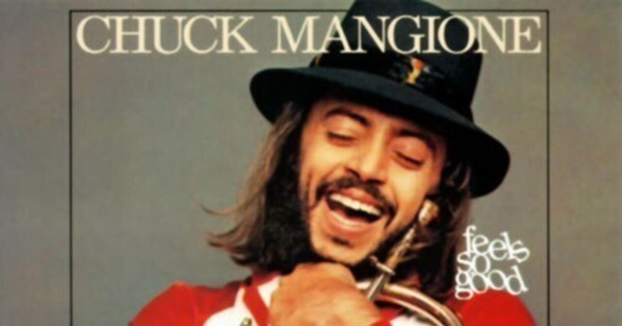名盤伝説】” Chuck Mangione / Feel So Good”｜Mr.02
