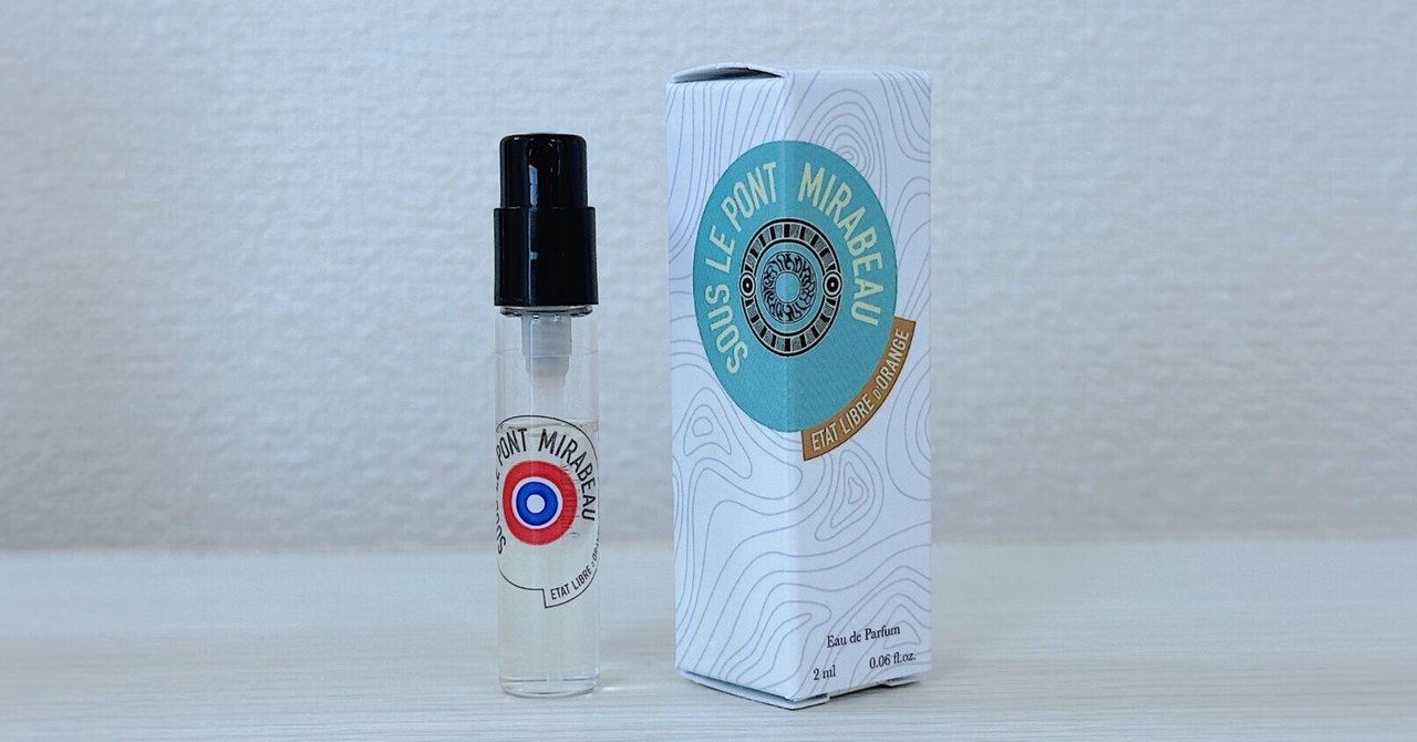 エタリーブルドオランジェ　スルポンミラボー　50ml ス ル ポン ミラボー｜ミラボー橋の下をセーヌ河が流れ – NOSE SHOP