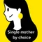 Single mother by choice