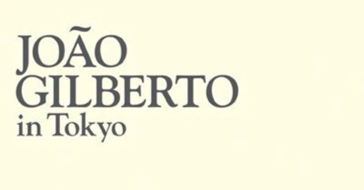Memories of Joao Gilberto's First Japan Tour｜hiroumi3
