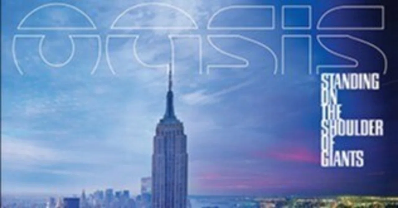 Standing on the Shoulder of Giants / Oasis｜スノーウィの戯言