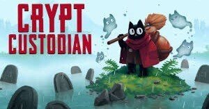 ゲーム感想・クリア済】『Crypt Custodian（クリプトカストディアン