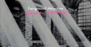 FairgroundAttraction BeautifulHappening他 Beautiful Happening / Fairground Attraction｜Okada Toshihiro